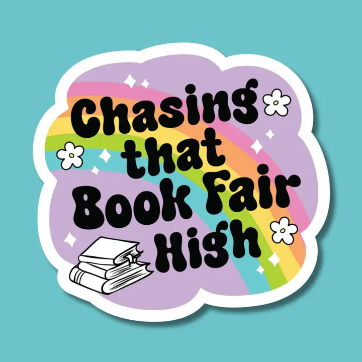 Chasing That Book Fair High Sticker