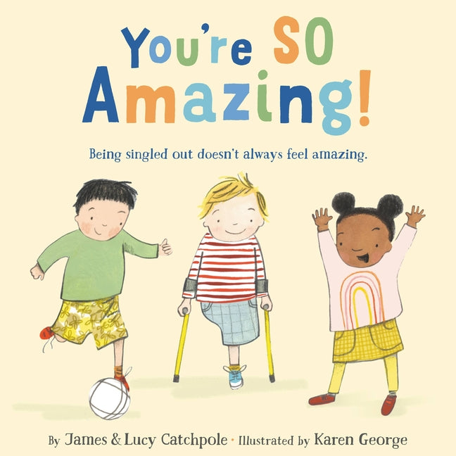 You're So Amazing! (What Happened to You? #2)