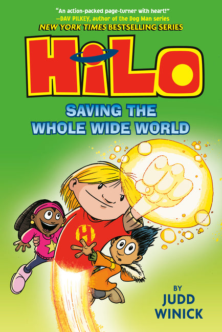 Hilo Book 2: Saving the Whole Wide World (Hilo #2)