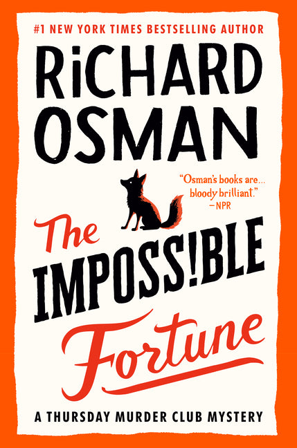The Impossible Fortune: A Thursday Murder Club Mystery (A Thursday Murder Club Mystery)