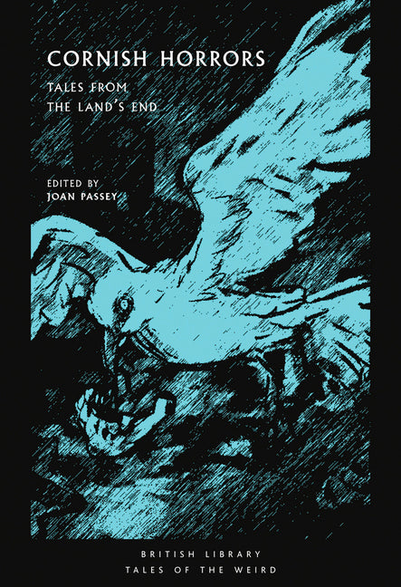 Cornish Horrors: Tales from the Land's End (Tales of the Weird)