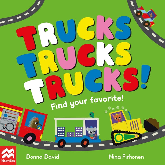 Trucks Trucks Trucks! (Find Your Favorite)