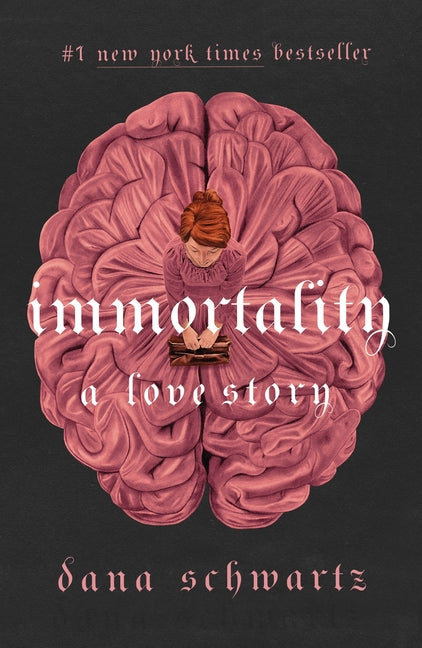 Immortality: A Love Story (Anatomy Duology #2)