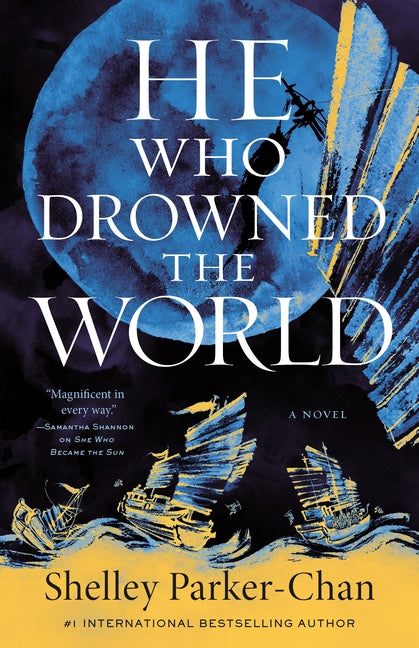 He Who Drowned the World (Radiant Emperor Duology #2)
