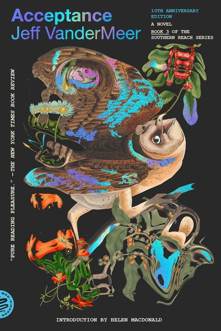 Acceptance: A Novel (10th Anniversary Edition) (Southern Reach #3)