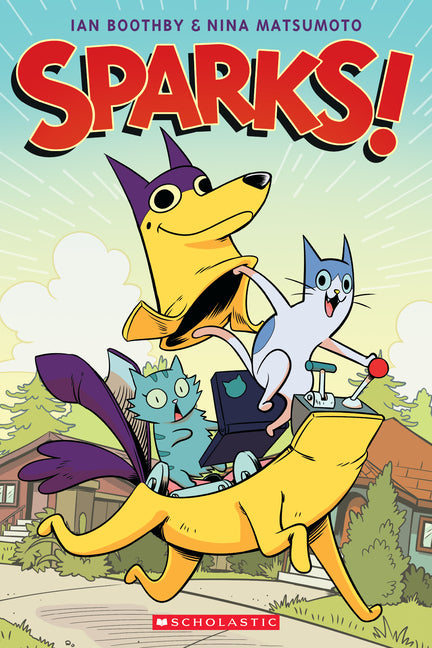 Sparks!: A Graphic Novel