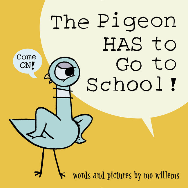 The Pigeon has to go to school