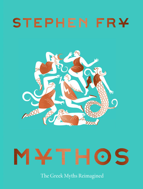 Mythos (Stephen Frys Greek Myths)