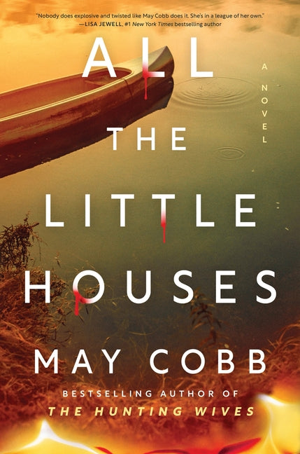 All the Little Houses (All the Little Houses #1)