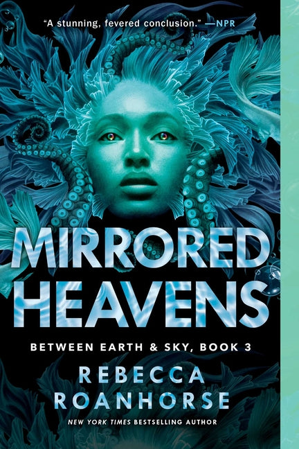 Mirrored Heavens (Between Earth and Sky #3)