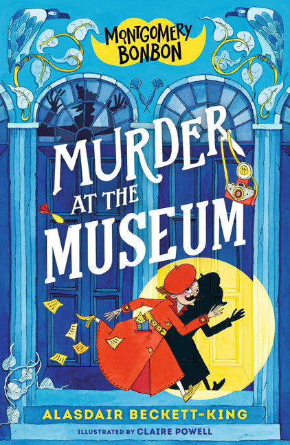 Montgomery Bonbon: Murder at the Museum (Montgomery Bonbon)