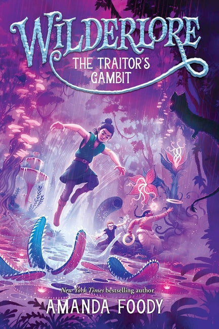 The Traitor's Gambit (Wilderlore #5)