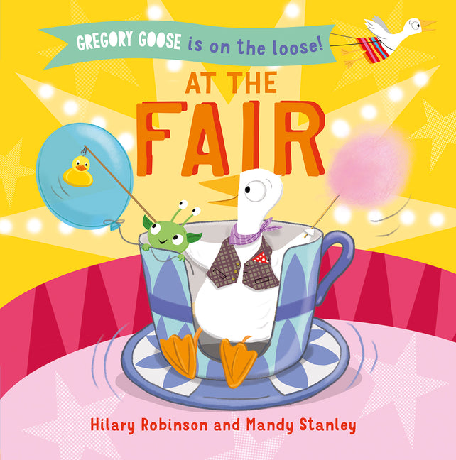 At the Fair (Gregory Goose Is on the Loose!)