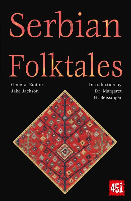 Serbian Folktales (World's Greatest Myths and Legends)