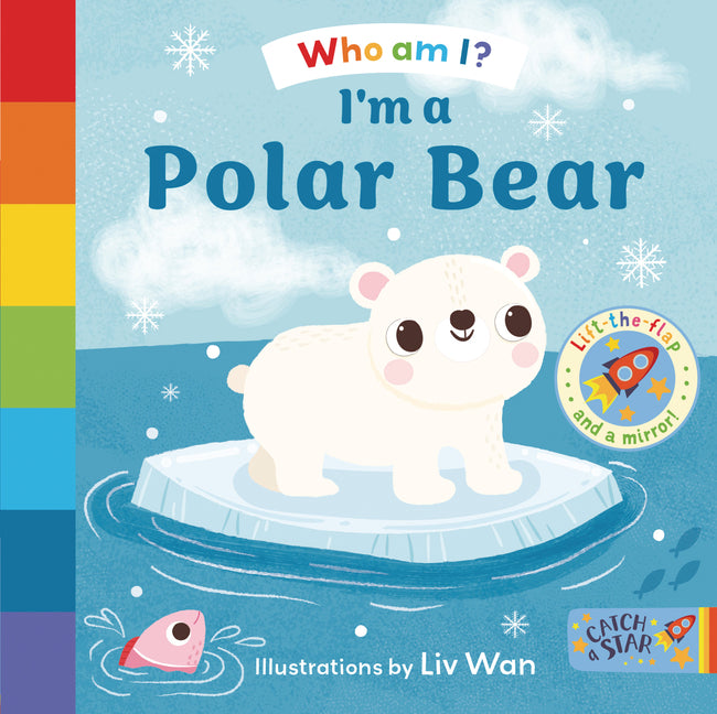 I'm a Polar Bear (Who Am I?)