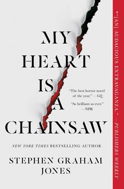 My Heart Is A Chainsaw (The Indian Lake Trilogy #1)