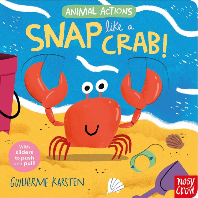 Animal Actions: Snap Like a Crab (Animal Actions)