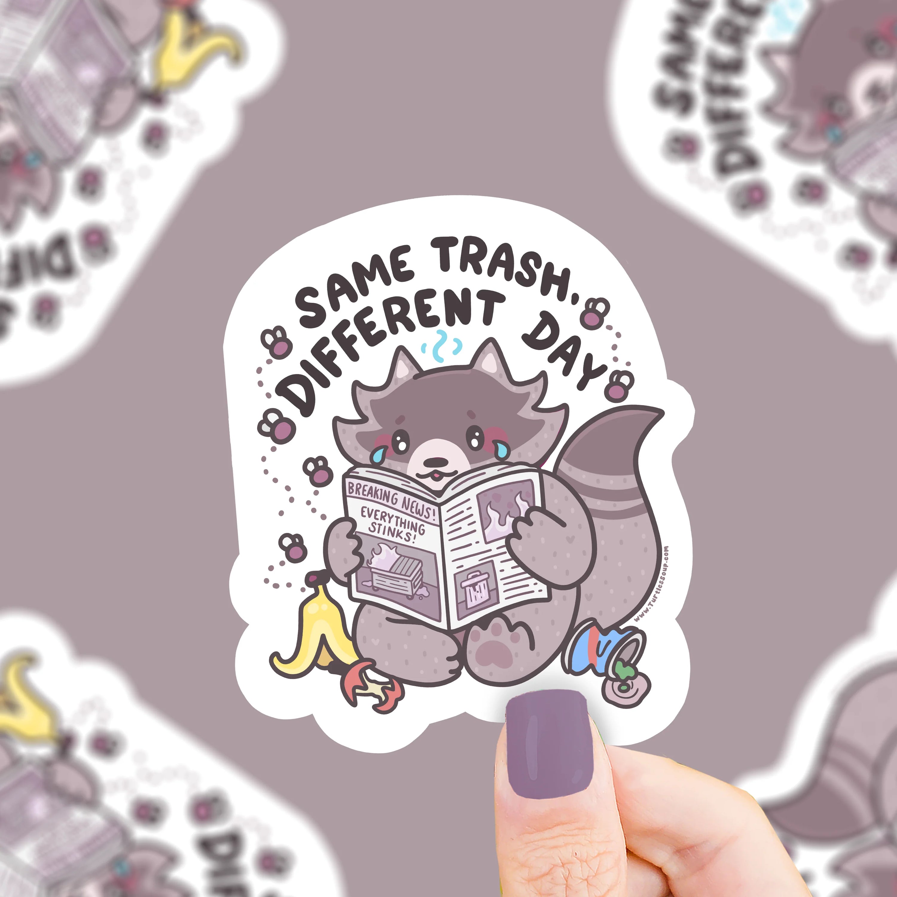 Same Trash Different Day Sticker
